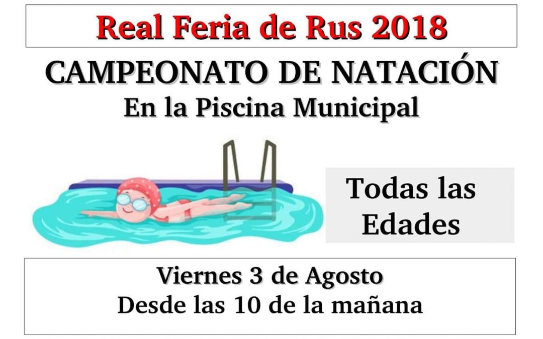 Campeonato de Natación – Real Feria de Rus 2018