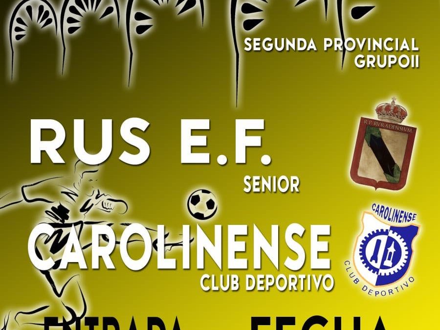 1er Partido Liga – Fútbol Senior: Temporada 2018-2019 Rus E.F. – Carolinense C.D.