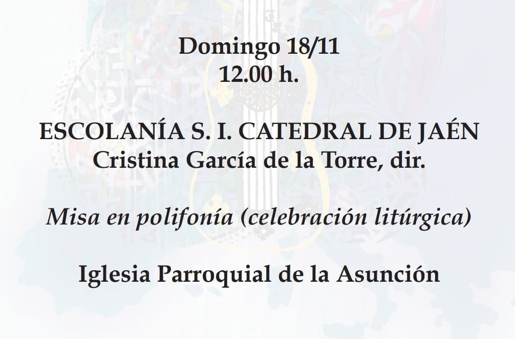 ESCOLANÍA S.I. CATEDRAL JAÉN