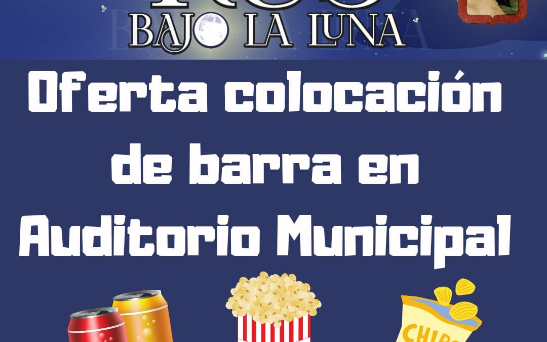 BANDO: Oferta Espacio Público para colocación de barras en auditorio de Rus