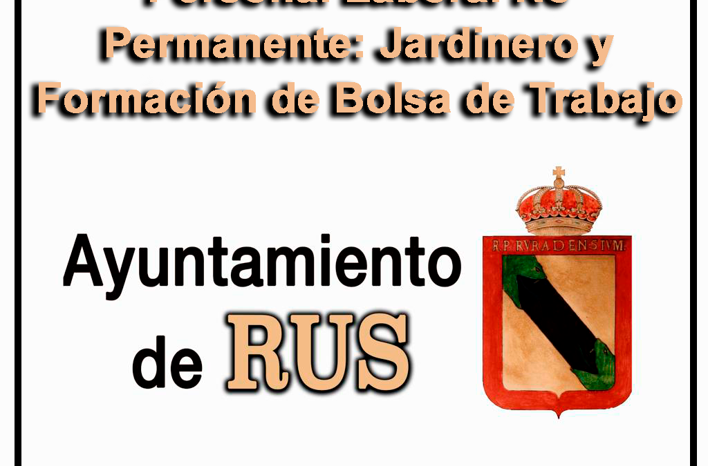 OFERTA DE EMPLEO: Personal Laboral No Permanente: JARDINERO y formación de Bolsa de Trabajo